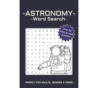 Astronomy Word Search: 50+ Puzzles About Space and the Solar System