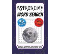 Astronomy Word Search Galaxy: A 6×9 Inch Book Featuring 55 Space-Themed Puzzles Across 110 Pages