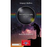 Astrophotography is Easy! : Basics for Beginners