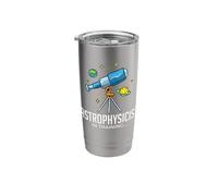 Astrophysicist Astrophysics Funny Astronomy Cosmology Stainless Steel Insulated Tumbler