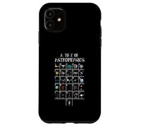 Astrophysics A-Z Science ABC Scientist Science Case for iPhone 11