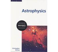 Astrophysics (Advanced Physics Readers)