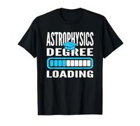 Astrophysics Degree Loading T-Shirt