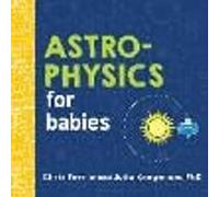 Astrophysics for Babies