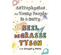 Astrophysics for Young People in a Hurry