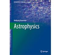 Astrophysics (Undergraduate Lecture Notes in Physics)