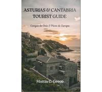 ASTURIAS & CANTABRIA TOURIST GUIDE: Cangas de Onís & Picos de Europa
