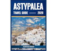 Astypalea Travel Guide 2026