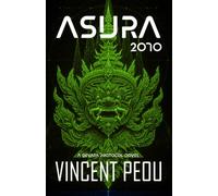 Asura 2070: The Illusion of Autonomy