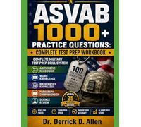ASVAB 1000+ Practice Questions: Complete Test Prep Workbook (Teacher Certification Mastery Series)