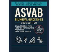 ASVAB Bilingual Guide EN-ES: 2025 Edition - English-Spanish Practice Tests with Step-by-Step Solutions