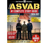 ASVAB Complete Study Guide 6-in-1: AFQT Mastery to $100K Dream MOS - Stop Supply Trap, Decode Line Scores for Cyber/Intel/Medical & Negotiate Like Veterans. Take Control Day One