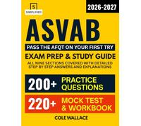 ASVAB Exam Prep and Study Guide 2026-2027: Pass the AFQT on Your First Try (Simplified Study Guide: ASVAB Series)