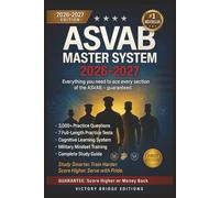 ASVAB Master System 2026-2027: The Ultimate Success Blueprint to Crush the ASVAB and Join the U.S. Military Elite: Complete Study Guide with 3,000+ ... and Military Mindset Training