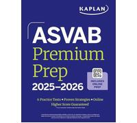 ASVAB Premium Prep 2025-2026: Includes 6 Full Length Pr - NEW Kaplan Test Pre 2