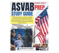 ASVAB prep study guide: 2026-2027 Edition for All Three ASVAB Versions: 25 Full-Length Tests, AFQT Mastery Strategies, and Proven Tactics for ... Certification Study Guide Series)