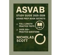 ASVAB STUDY GUIDE 2025-2026: ASVAB PREP BOOK SECRETS