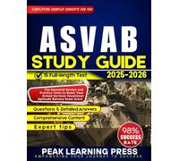 ASVAB Study Guide 2025 - 2026 (FULL COLOR): The Essential Review and Practice Tests to Boost Your Armed Services Vocational Aptitude Battery Exam Score
