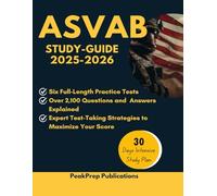 ASVAB Study-Guide 2025-2026: Your Path to Military Success with 6 Full-Length Practice Tests + 2100 Questions with Detailed Explanations +Expert Test-Taking Strategies to Maximize Your Score