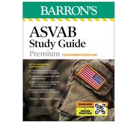 ASVAB Study Guide Premium, Fourteenth: 6 Practice Tests + Comprehensive Review + Online Practice (Barron's Test Prep)