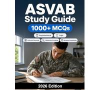 ASVAB Study Guide: U.S. Military Entrance Exam : complete preparation for arithmetic reasoning, word knowledge, paragraph comprehension, mathematics ... mechanical comprehension and practice tests