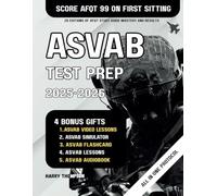 ASVAB STUDY PREP 2025-2026: Unlock Your Military Potential: Comprehensive Review And Practice For The 2025-2026 Armed Services Vocational Aptitude Battery