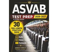 ASVAB Test Prep: Complete Study Guide | AFQT & All Subtests | 30 Practice Tests & Explanations | Qualify for Top Military Careers. Designed for ... [Unofficial] (The Armed Forces Prep Series)