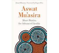 Aswat Muʿasira: Short Stories for Advanced Arabic