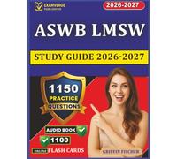 ASWB LMSW Study Guide 2026-2027: 1150 Practice Questions With detailed Rationales for Association of Social Work Boards Exam Prep