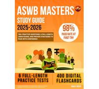 ASWB Masters Study Guide 2025-2026: 780+ Practice Questions, 6 Full-Length LMSW Exams, and Proven Strategies to Pass with Confidence