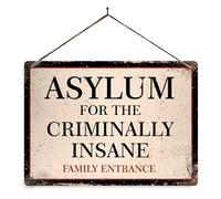 Asylum for the criminally insane. Small metal sign with 4 corner holes. Family entrance