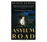 Asylum Road: Olivia Sudjic