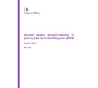 Asylum seeker decision-making in journeys to the United Kingdom (2022): Home Office Research Report