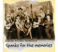 Asylum Street Spankers - Spanks For The Memories [Us Import]