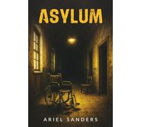 Asylum (The Dark Series)