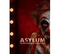ASYLUM - Twisted Horror and Fantasy Tales