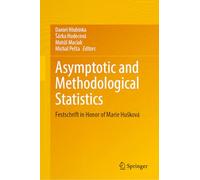 Asymptotic and Methodological Statistics: Festschrift in Honor of Marie Hušková