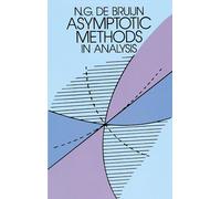 Asymptotic Methods in Analysis (Dover Books on MaTHEMA 1.4tics)