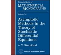 Asymptotic Methods in the Theory of Stochastic Differential Equations (Translations of Mathematical Monographs): 78