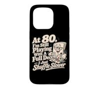 At 80 Full Deck Poker Player Humor Birthday Party Case for iPhone 15 Pro