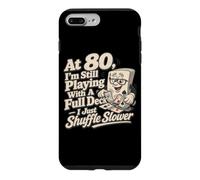 At 80 Full Deck Poker Player Humor Birthday Party Case for iPhone 7 Plus/8 Plus