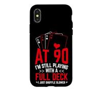 AT 90 I'M STILL PLAYING WITH A FULL DECK 90th Birthday Card Case for iPhone X/XS