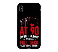 AT 90 I'M STILL PLAYING WITH A FULL DECK 90th Birthday Card Case for iPhone XS Max