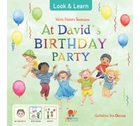 At David´s Birthday Party: Book with Pictograms. Autism spectrum disorder recommended. Social skill story. (Look & Learn)