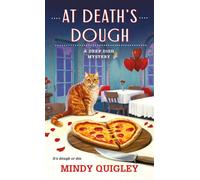 At Death's Dough : A Deep Dish Mystery
