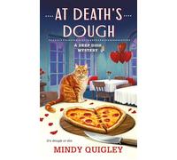 At Death's Dough: A Deep Dish Mystery: 5