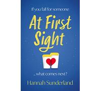 AT FIRST SIGHT: an extraordinary love story that will capture your heart and give you hope