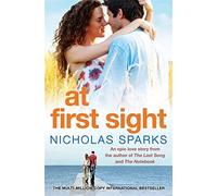 At First Sight by Nicholas Sparks (2008-12-04)
