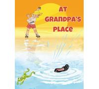 At Grandpa's Place: Two brothers, one village… endless mischief