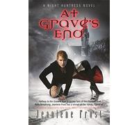 At Grave's End: A Night Huntress Novel